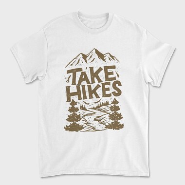 Unisex Men's T-Shirt, Take Hikes