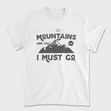 The Mountains Are Calling 2, Unisex Men's T-Shirt
