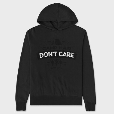 Camp Hair Dont Care Black, Unisex Men's Hoodie