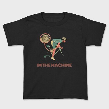 Kids' T-Shirt, I'm The Machine