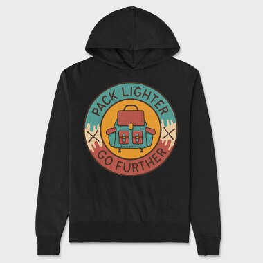 Pack Lighter Go Further, Unisex Men's Hoodie