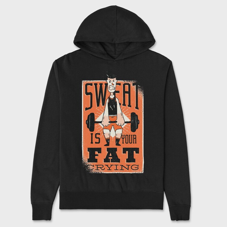 Sweat Is Fat Crying, Unisex Men's Hoodie