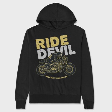 Ride Devil Move Fast Think Faster, Unisex Men's Hoodie