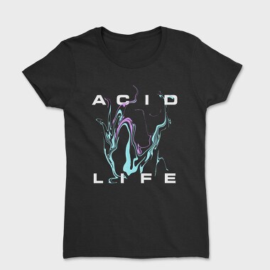 Acid Life, Women's T-Shirt