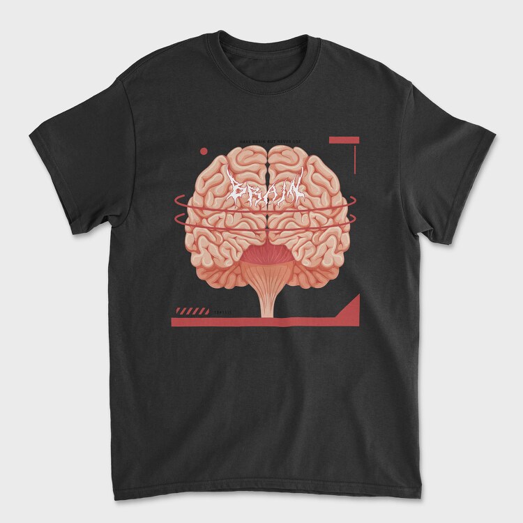 Have Brain but Never Use, Unisex Men's T-Shirt