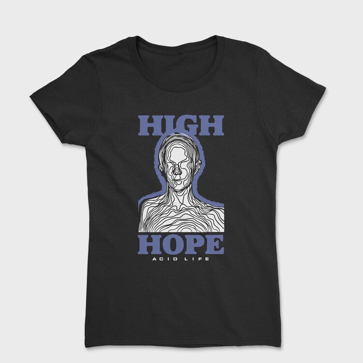 High Hope, Дамска Тениска