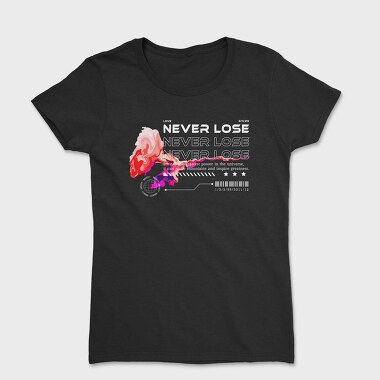 Love Never Lose, Women's T-Shirt