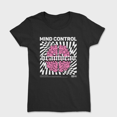 Mind Control, Women's T-Shirt