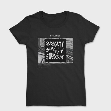 Society, Women's T-Shirt