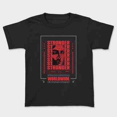 Stronger, Kids' T-Shirt