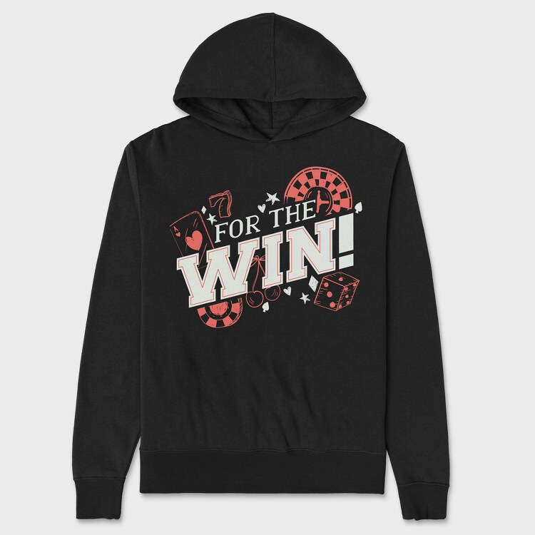 For the Win, Унисекс Мъжко Суичър