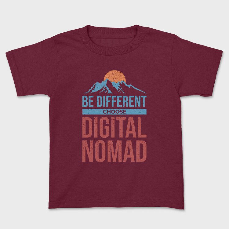 Be Different Choose Digital Nomad, Детска Тениска