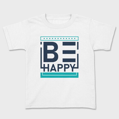 Be Happy, Детска Тениска