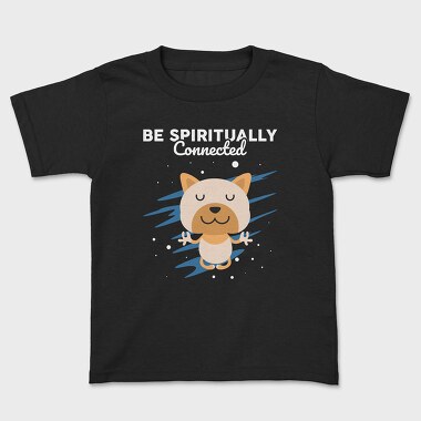 Be Spiritually Connected, Kids' T-Shirt
