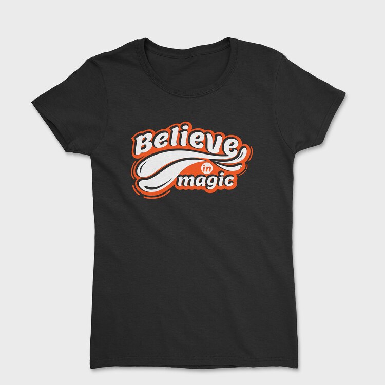 Believe in Magic, Дамска Тениска