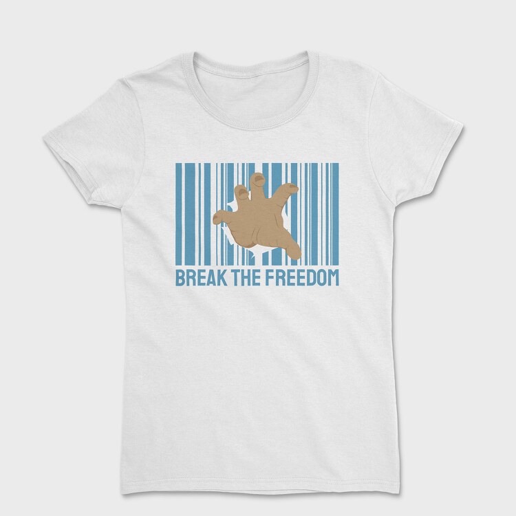 Break the Freedom, Women's T-Shirt