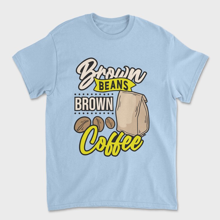 Brown Beans Brown Coffee, Унисекс Мъжка Тениска