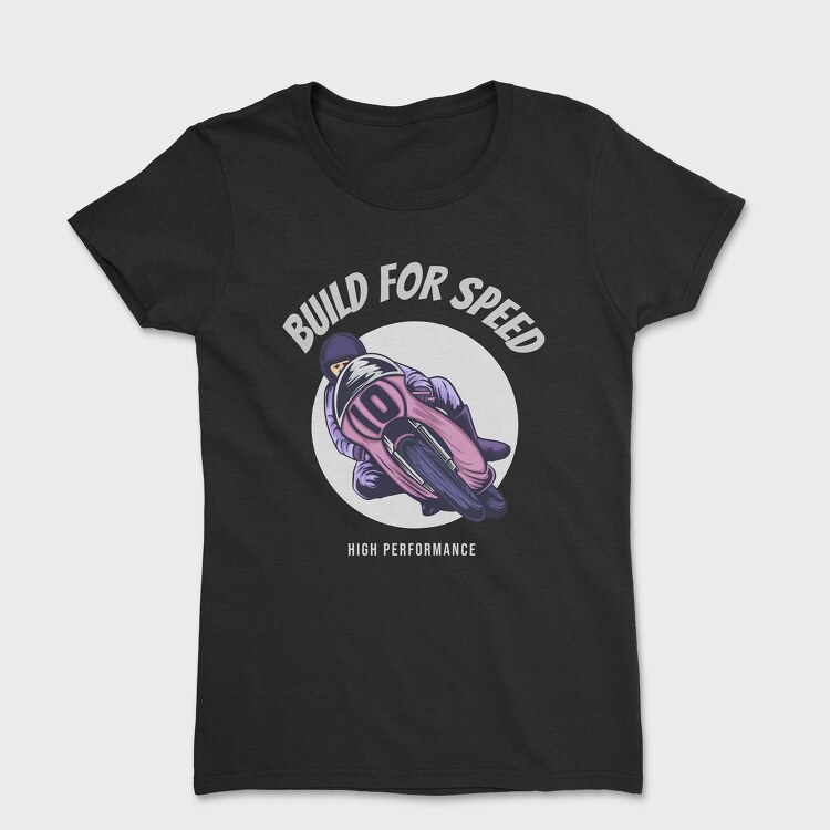 Build for Speed, Women's T-Shirt