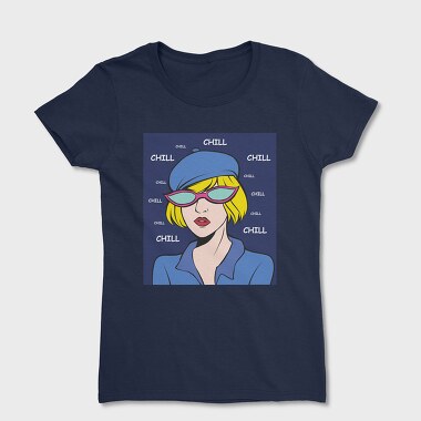 Chill, Women's T-Shirt