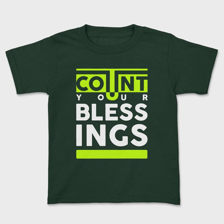 Count Your Bless, Kids' T-Shirt