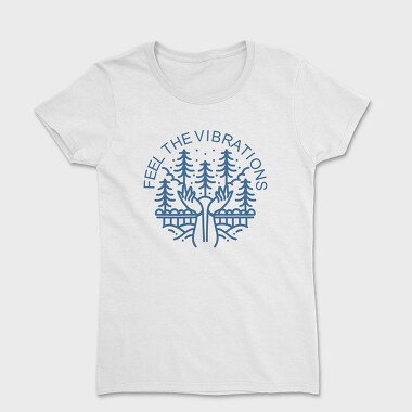 Feel the Vibrations, Women's T-Shirt