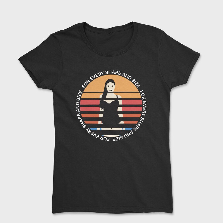 For Every Shape and Size, Women's T-Shirt