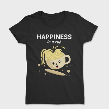 Happiness in a Cup, Women's T-Shirt