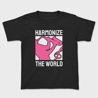 Harmonize the World, Kids' T-Shirt