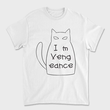 Im Vengeance, Unisex Men's T-Shirt