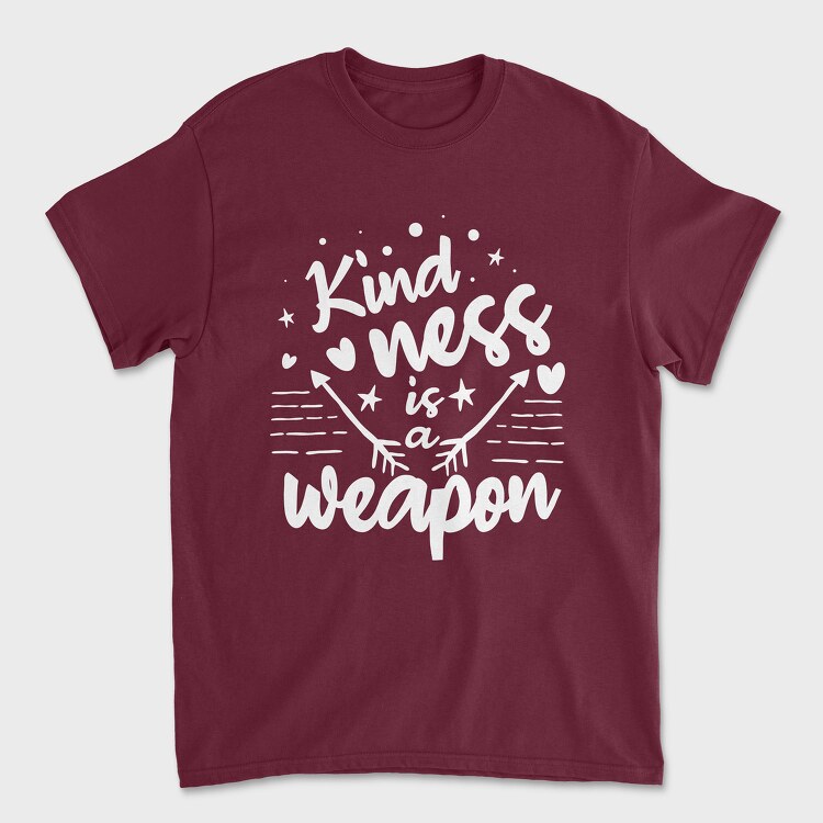 Kindness Is a Weapon, Unisex Men's T-Shirt