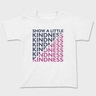 Kindness, Kids' T-Shirt
