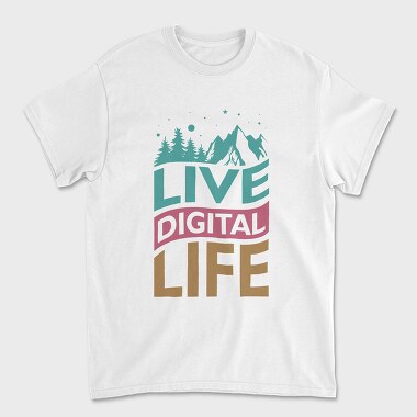 Live Digital Life, Unisex Men's T-Shirt