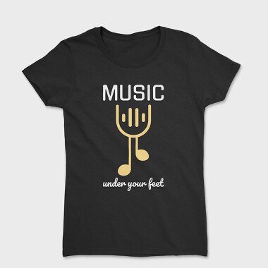Music Under Your Feet, Women's T-Shirt