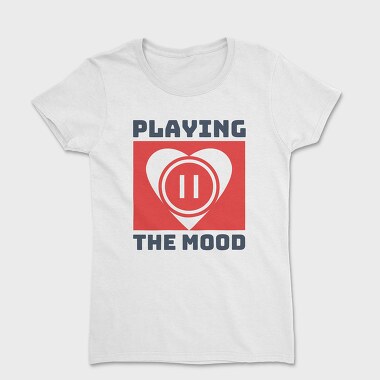 Playing the Mood, Women's T-Shirt