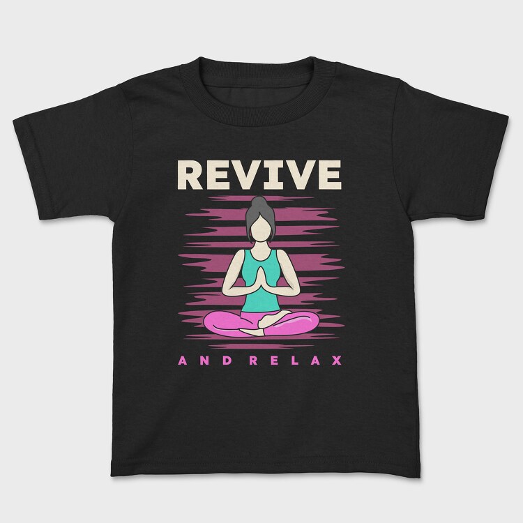 Revive and Relax, Kids' T-Shirt