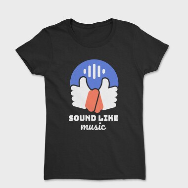 Sound Like Music, Women's T-Shirt