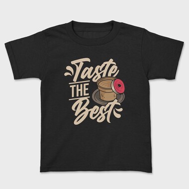 Taste the Best, Детска Тениска