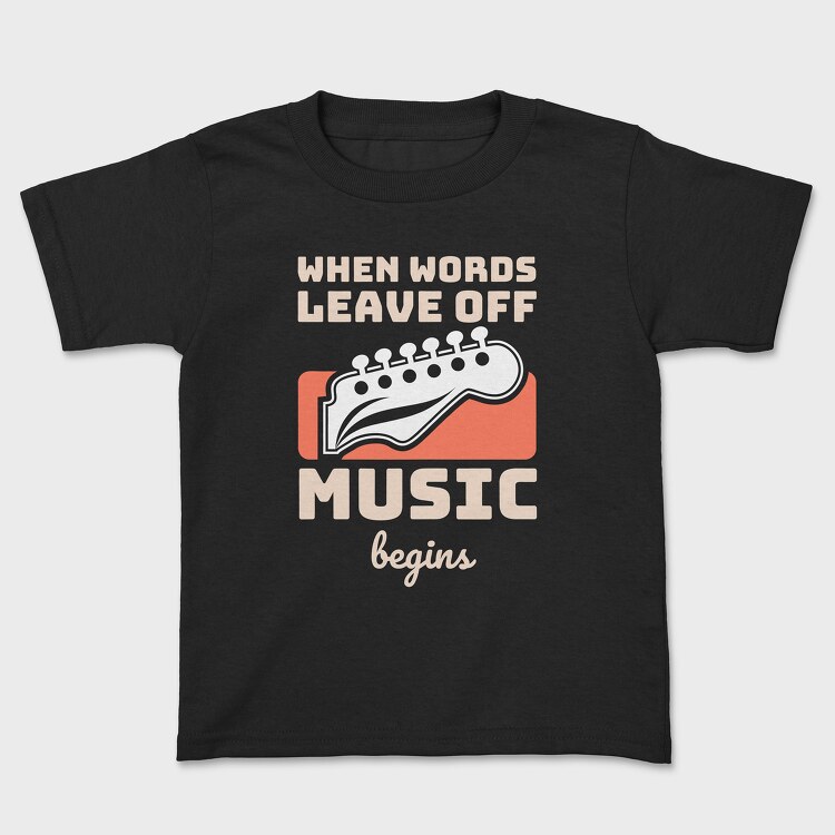 When Words Leave Off, Kids' T-Shirt