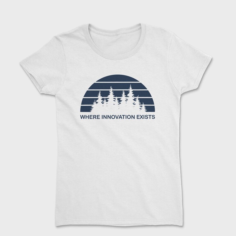 Where Innovation Exist, Дамска Тениска