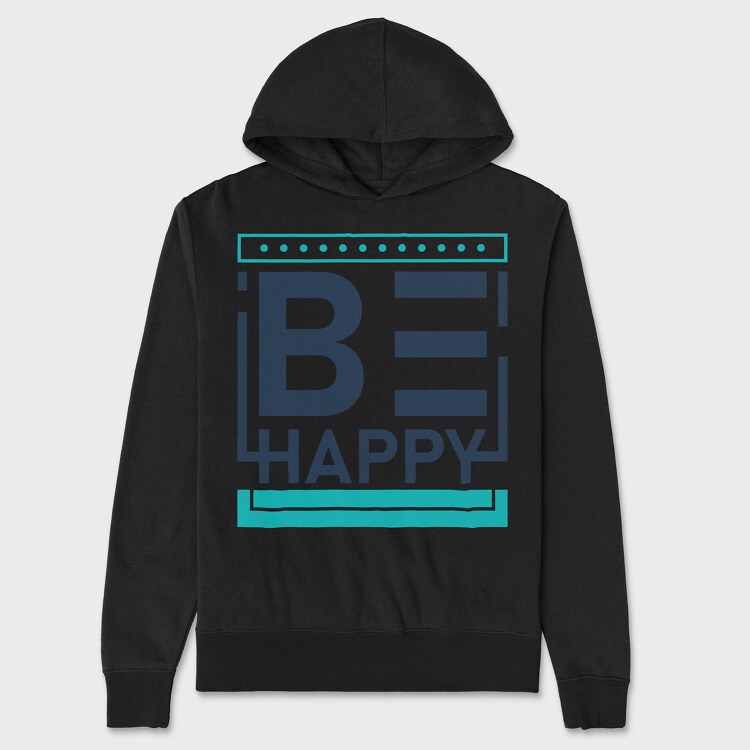 Be Happy, Unisex Men's Hoodie