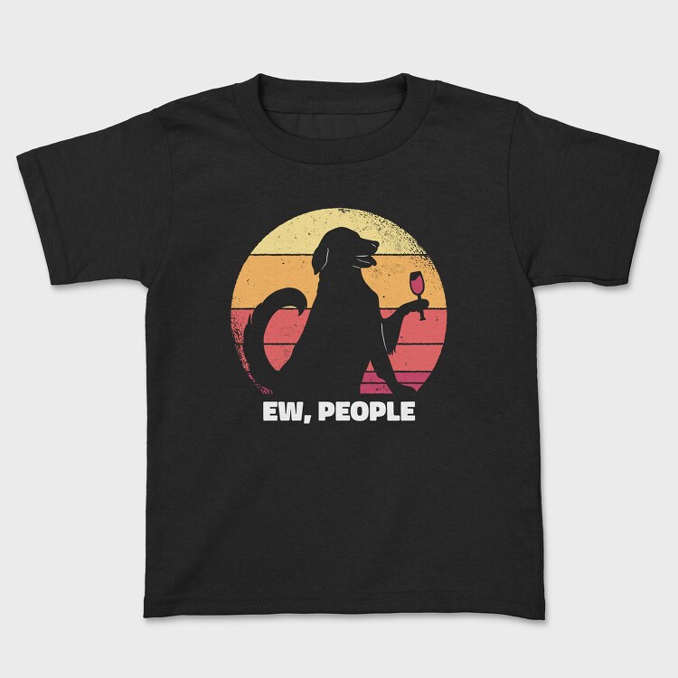 Dog Ew People, Kids' T-Shirt