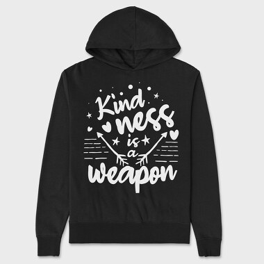 Kindness Is a Weapon, Unisex Men's Hoodie