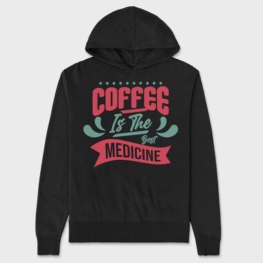 Coffee Is the Best Medicine, Unisex Men's Hoodie