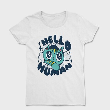 Hello Human, Women's T-Shirt