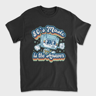 80 S Music Is the Answer, Unisex Men's T-Shirt