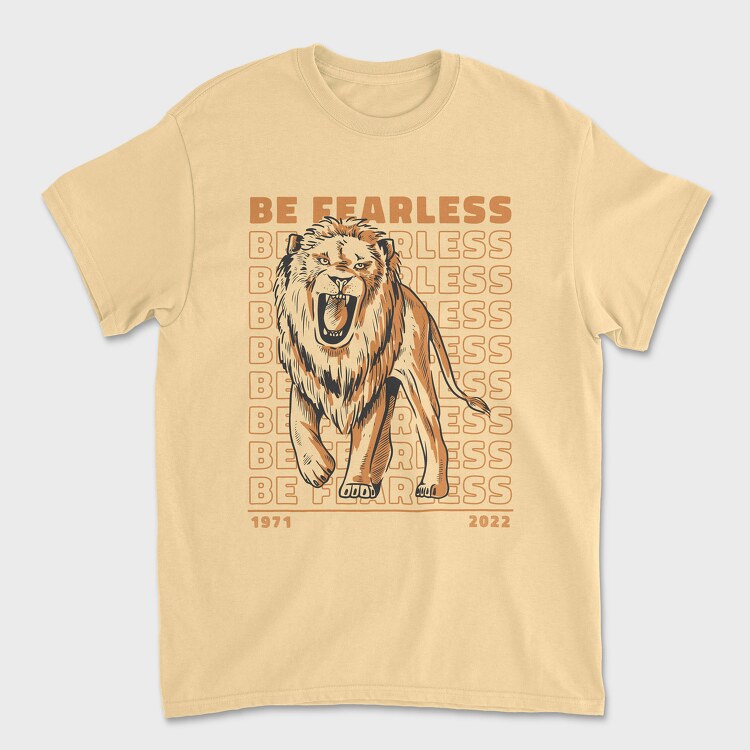 Be Fearless Lion, Унисекс Мъжка Тениска