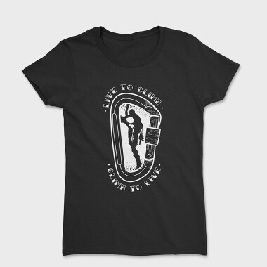 Climb to Live, Women's T-Shirt