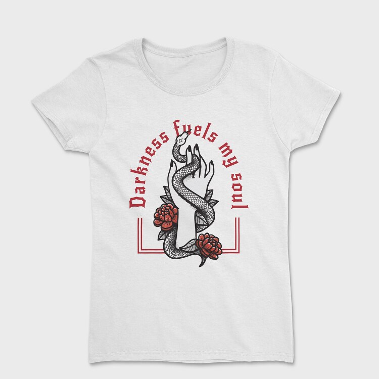 Darkness Fuels My Soul, Women's T-Shirt