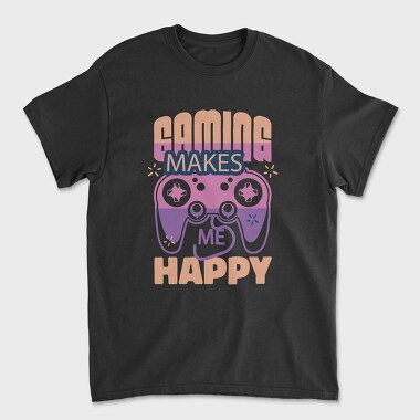 Gaming Makes Me Happy, Unisex Men's T-Shirt