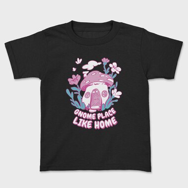 Gnome Like Home, Kids' T-Shirt